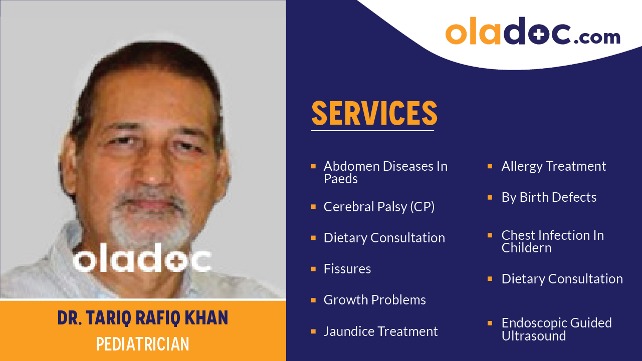 Services provided by Dr.Tariq Rafiq Khan
